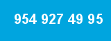 954 927 49 95
